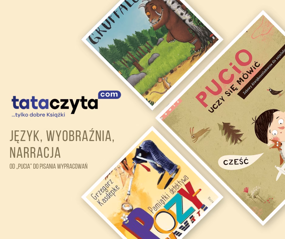 Literatura dziecięca rozwija nie tylko wyobraźnię, ale także więzi międzyludzkie