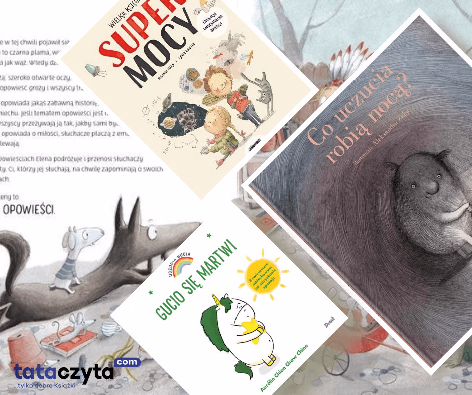 Książki o emocjach dla dzieci – „Wielka księga supermocy”, „Co uczucia robią nocą?”, „Gucio się martwi” na tle ilustracji bajkowego świata emocji.