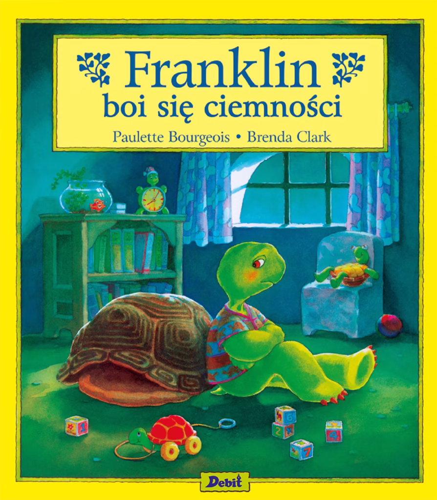 Lęk franklina nie musi być twoim! Można go przepracować. Okładka książki Franklin boi się ciemności