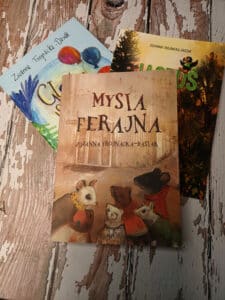 Mysia Ferajna to najnowsza propozycja od Zuzanny Trojnackiej-Dasiak dla najmłodszych