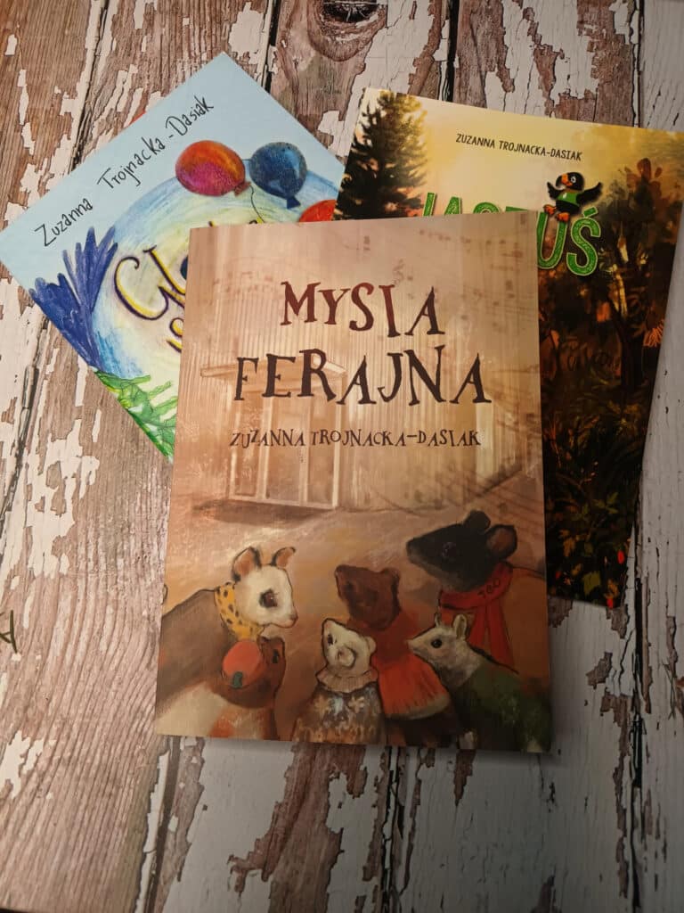mysia ferajna i inne książki zuzanny trojnackiej-dasiak