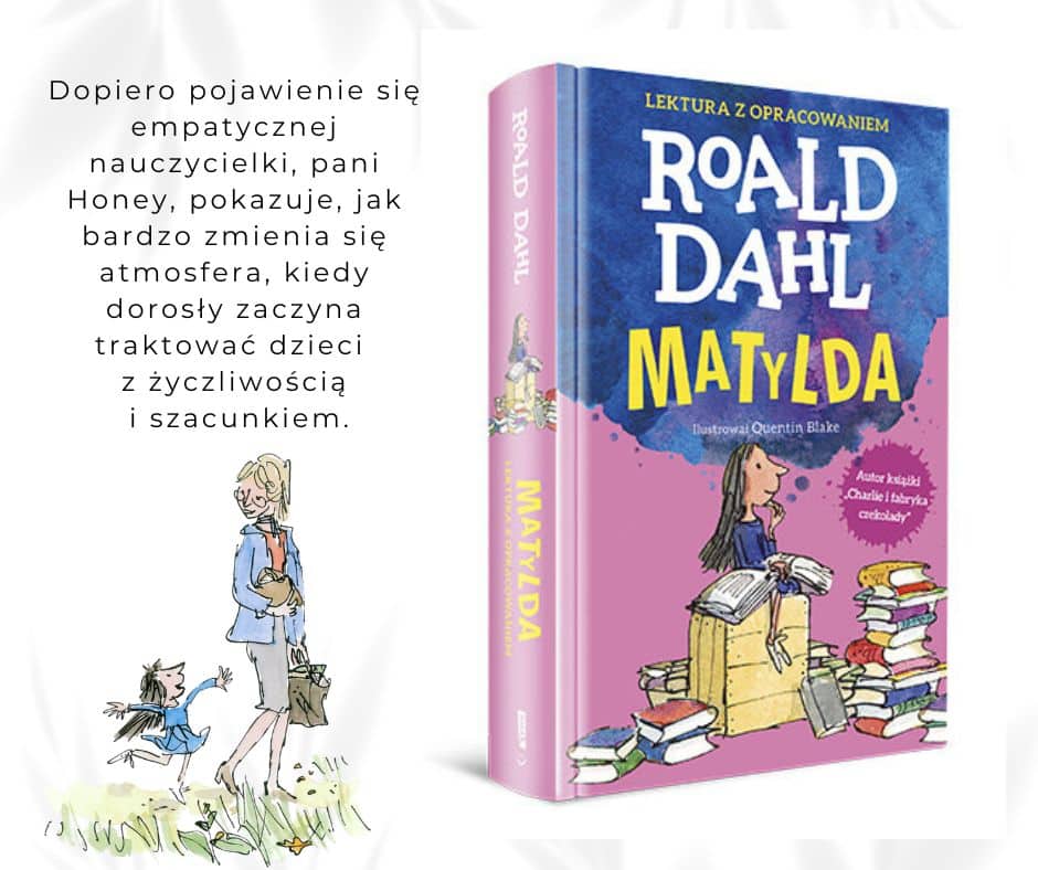 Dlaczego dzieci dokuczają dzieciom  Matylda Roald Dahl