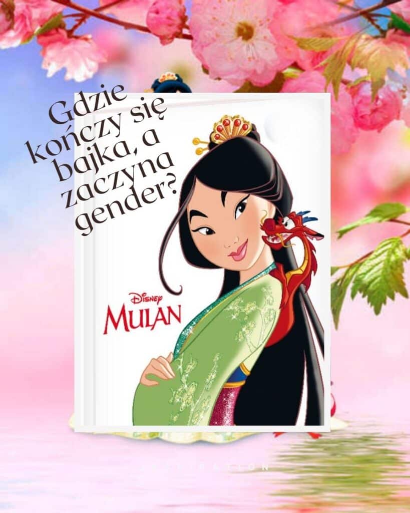 Mulan - nie taka oczywista bajka