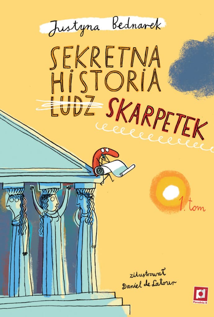 Justyny Bednarek Sekretna historia ludz... skarpetek