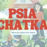 Psia Chatka Szczeniaki w potrzebie Irena Małysa