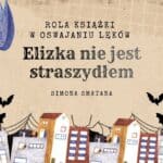 elizka nie jest straszydłem
